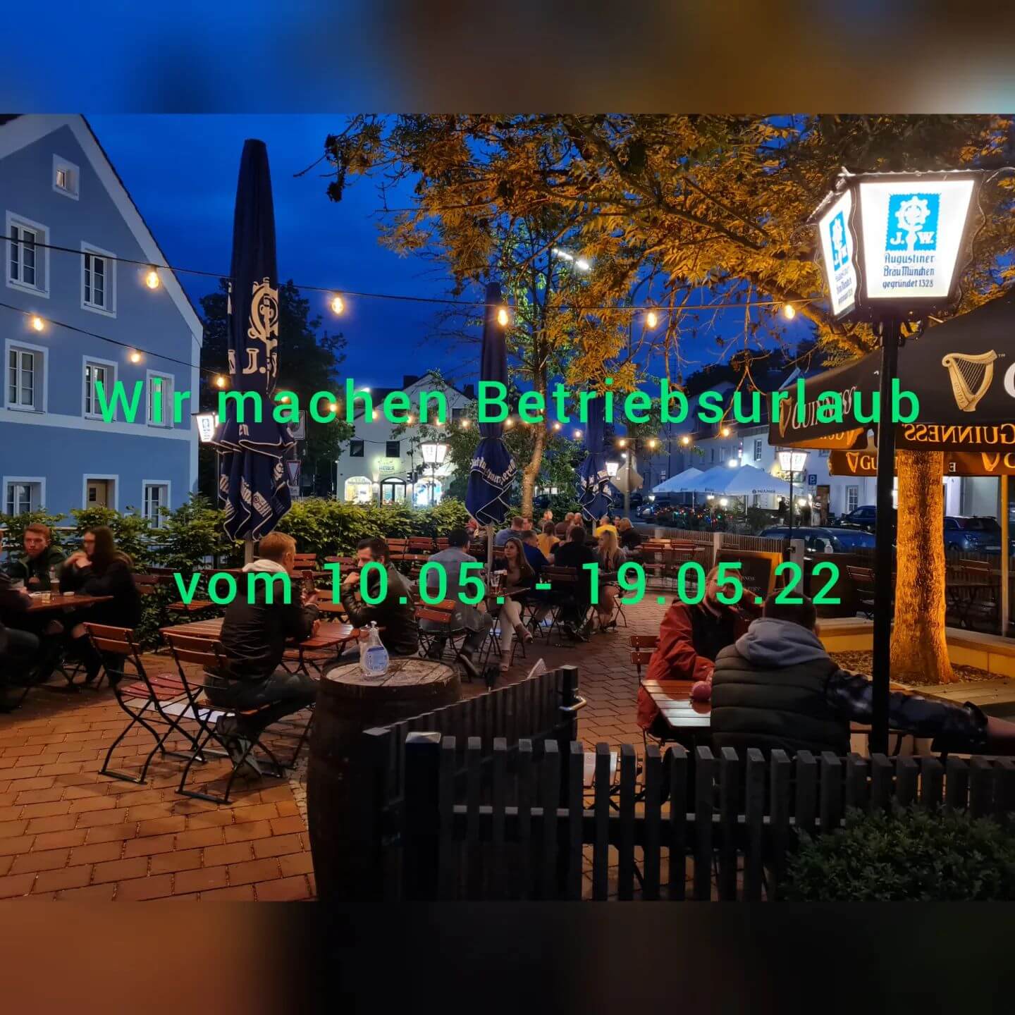 Betriebsurlaub vom 10.05. - 19.05.22